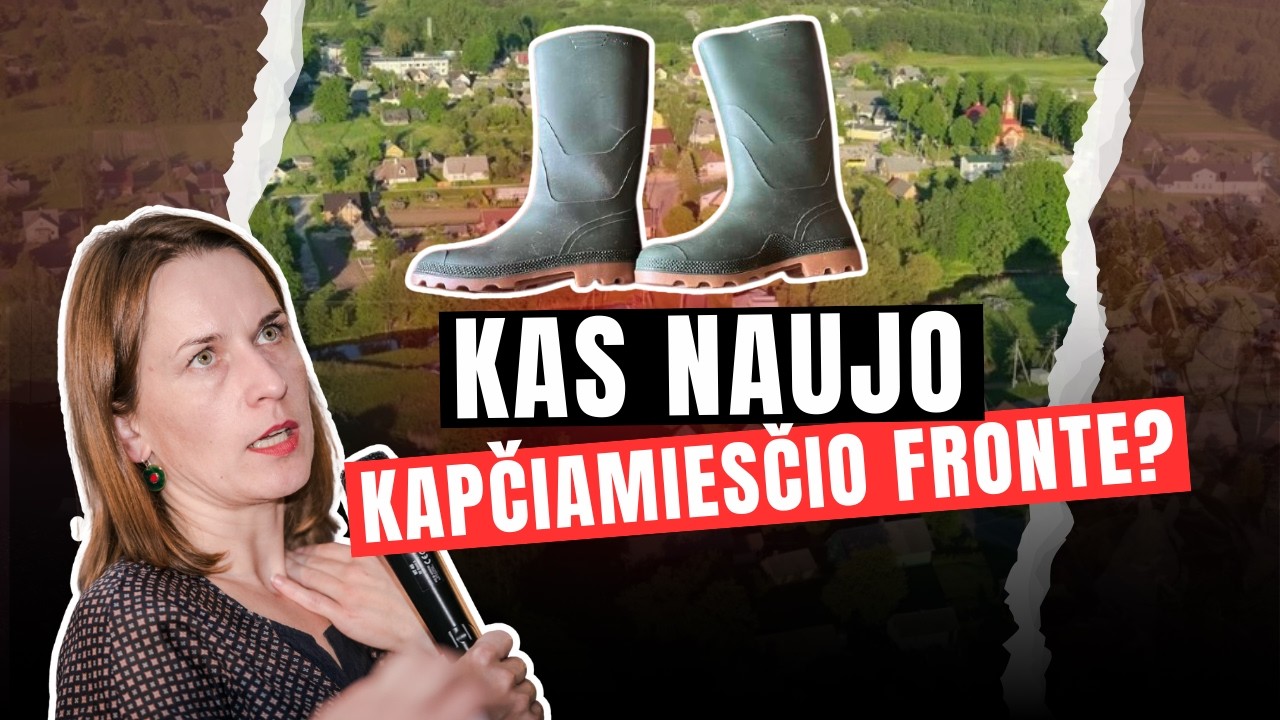 Kas naujo Kapčiamiesčio fronte?