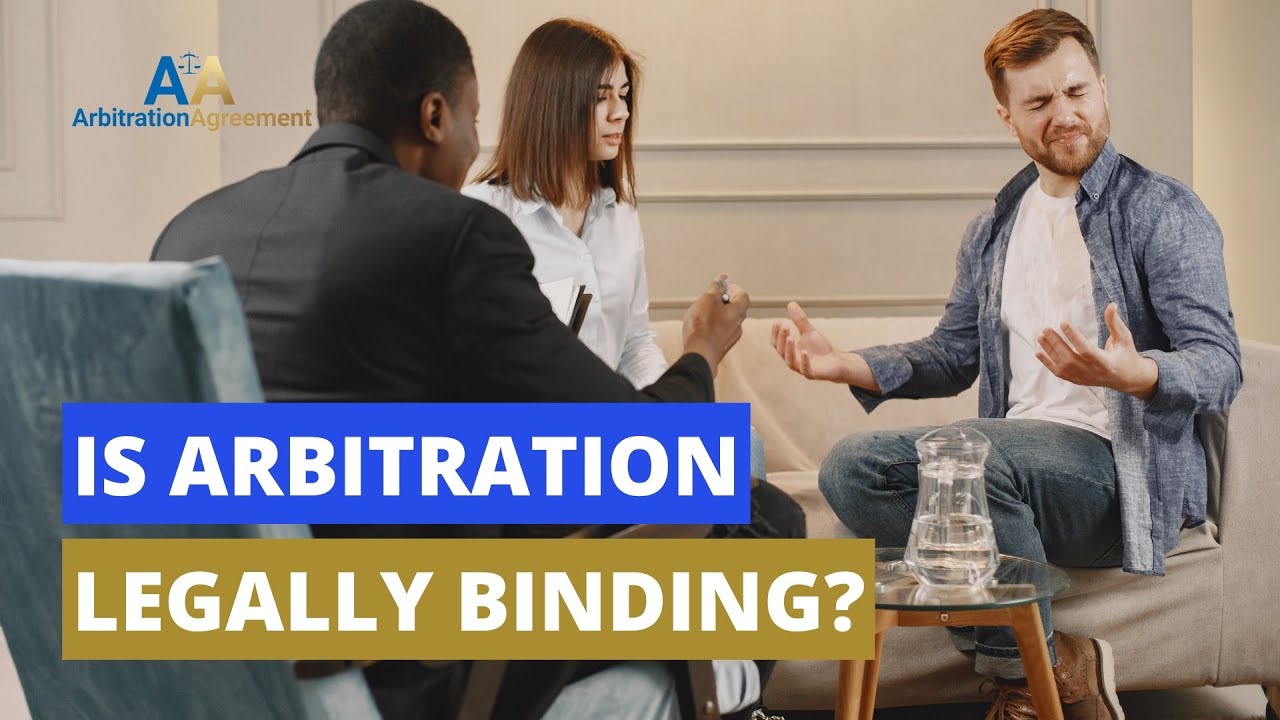 Is Arbitration Legally Binding? 💳 Required To Have An Attorney To Participate In Arbitration.