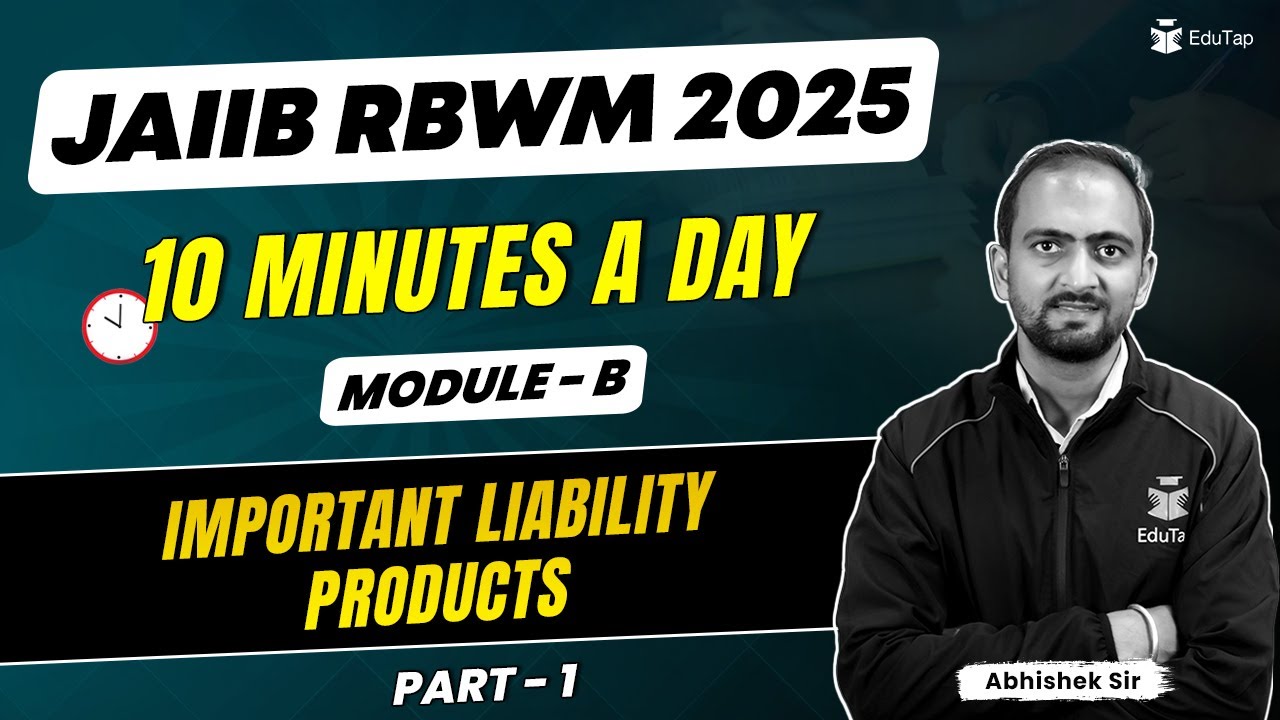JAIIB RBWM Free Online Classes 2025 | Liability Products | JAIIB RBWM Important Topics |EduTap JAIIB