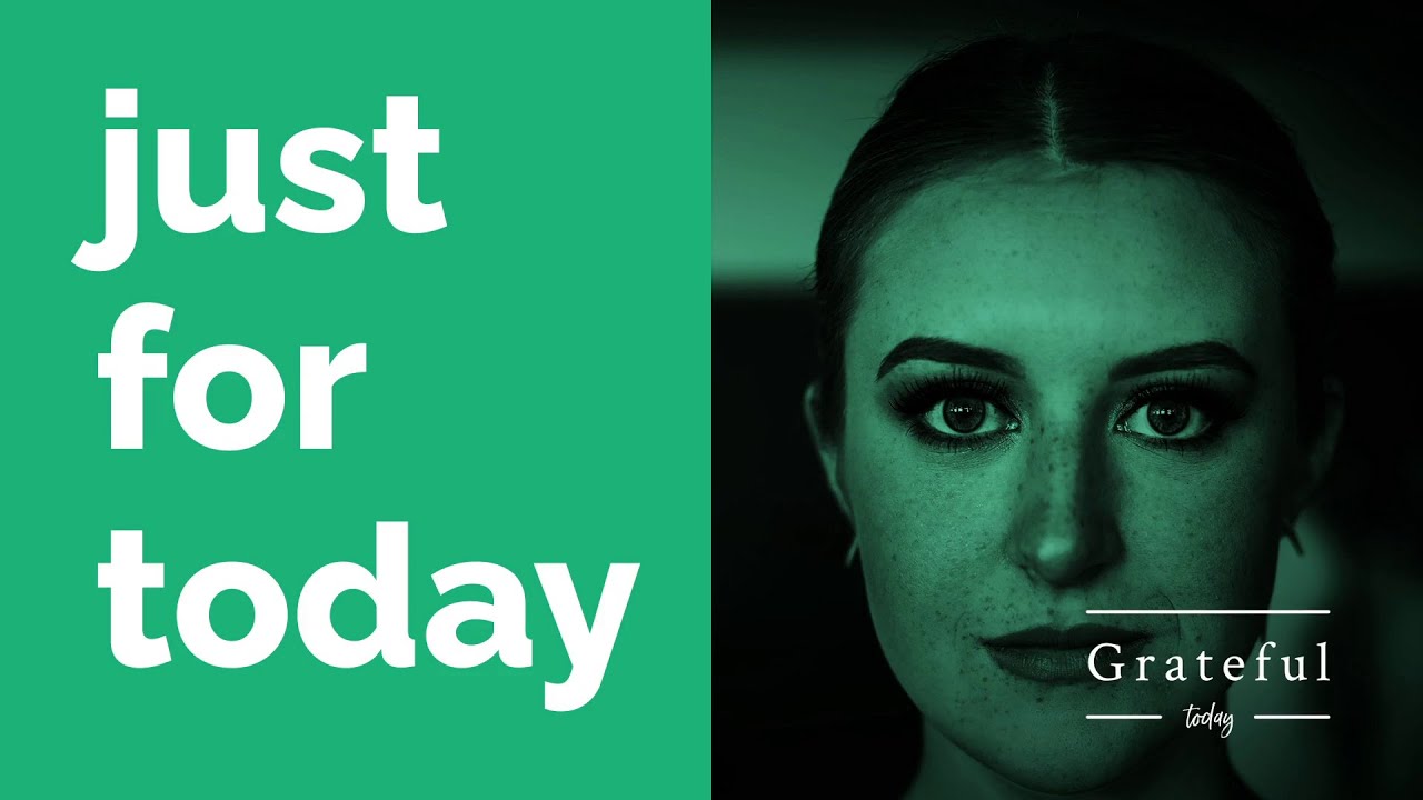 Just for Today Daily Meditation - A Spiritual Recovery Tool