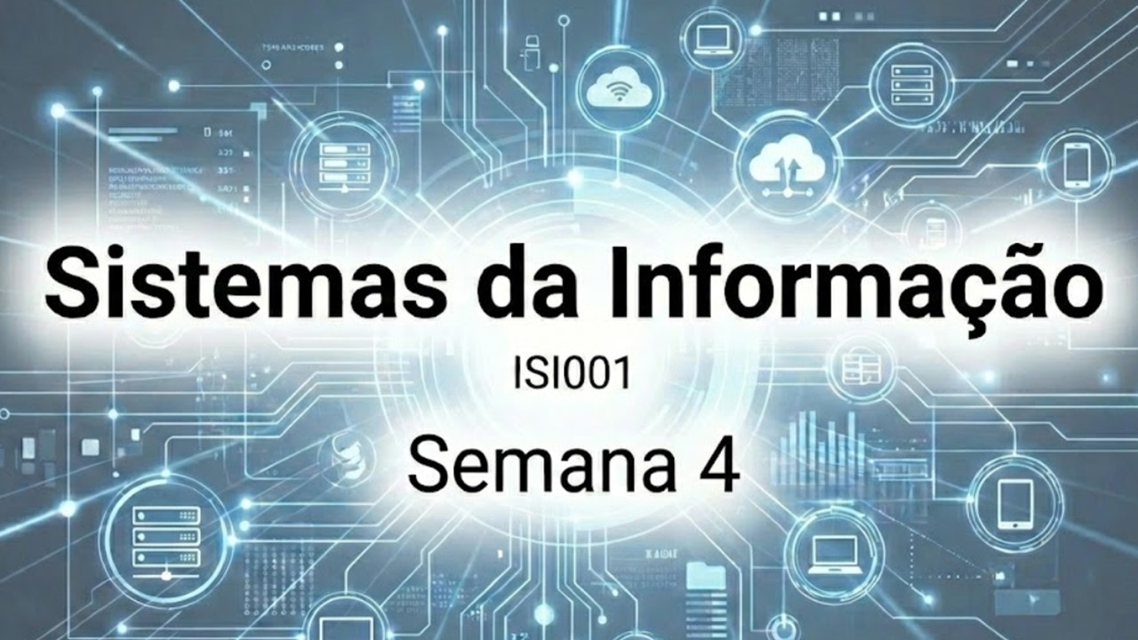 Semana 4 - Sistemas de Informação