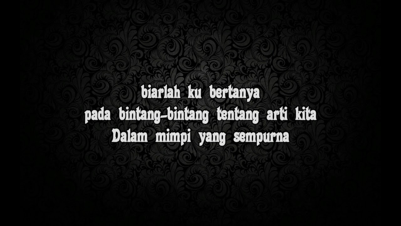 Peterpan - Mimpi Yang Sempurna (lirik)