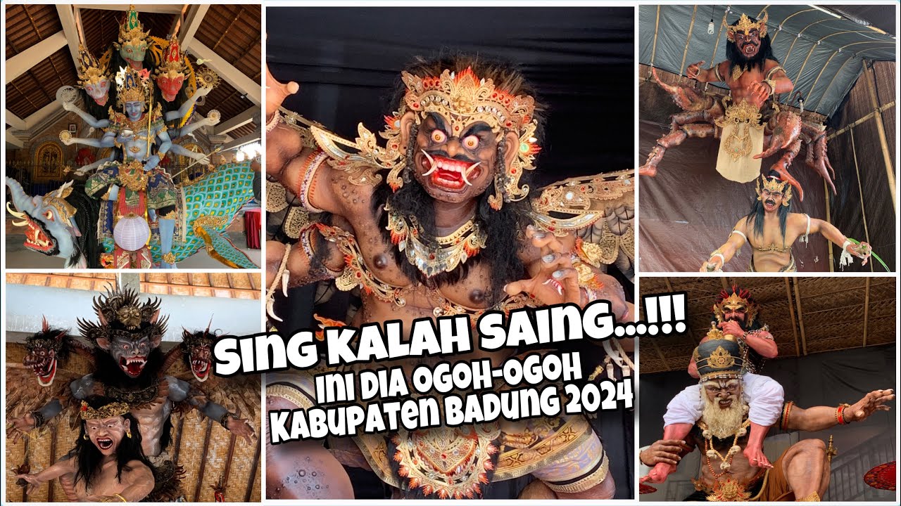 SING KALAH SAING!! INI DIA OGOH-OGOH KABUPATEN BADUNG 2024