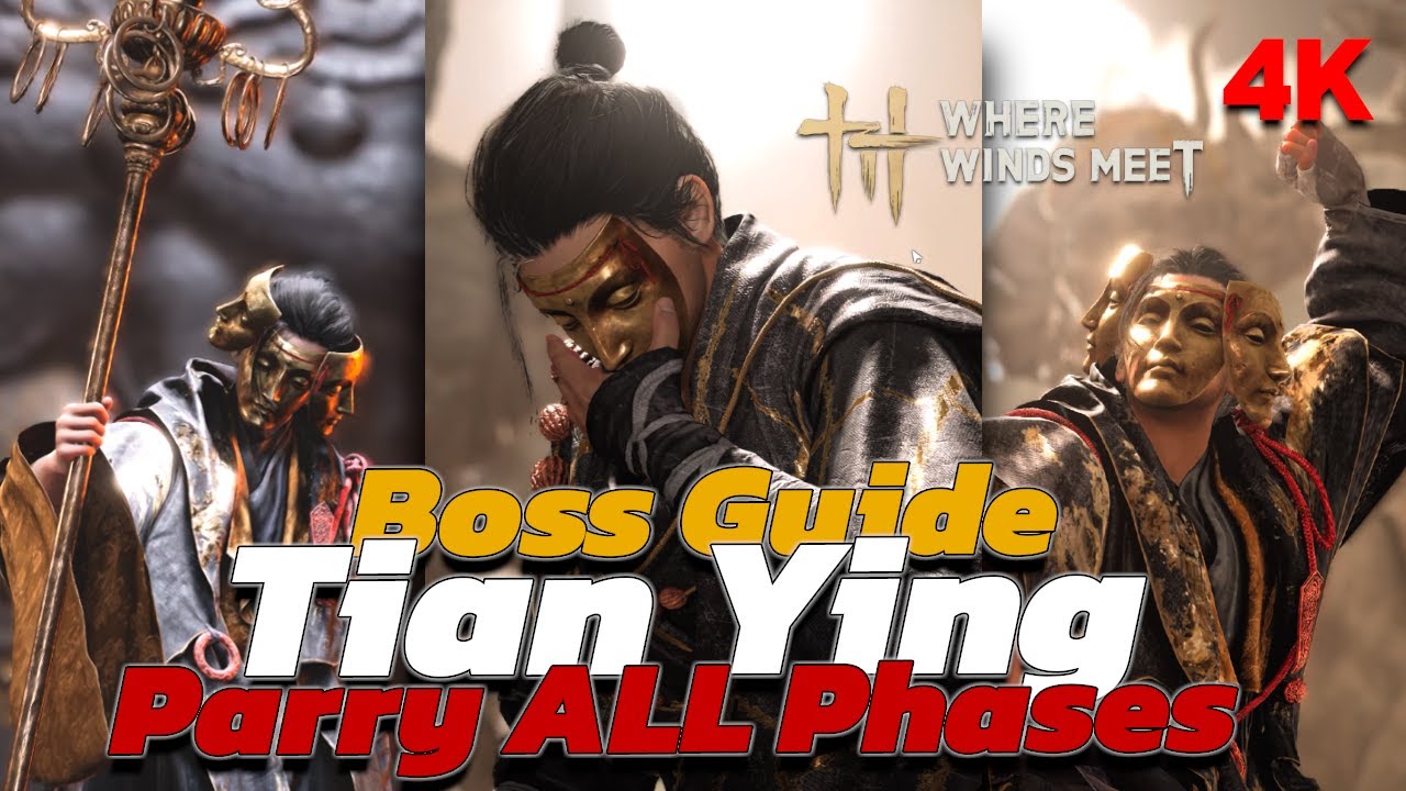 Tian Ying เทียน อิง (天鹰) | Guide (ALL Phases) | วิธีผ่านบอส  | Where Winds Meet (4K)