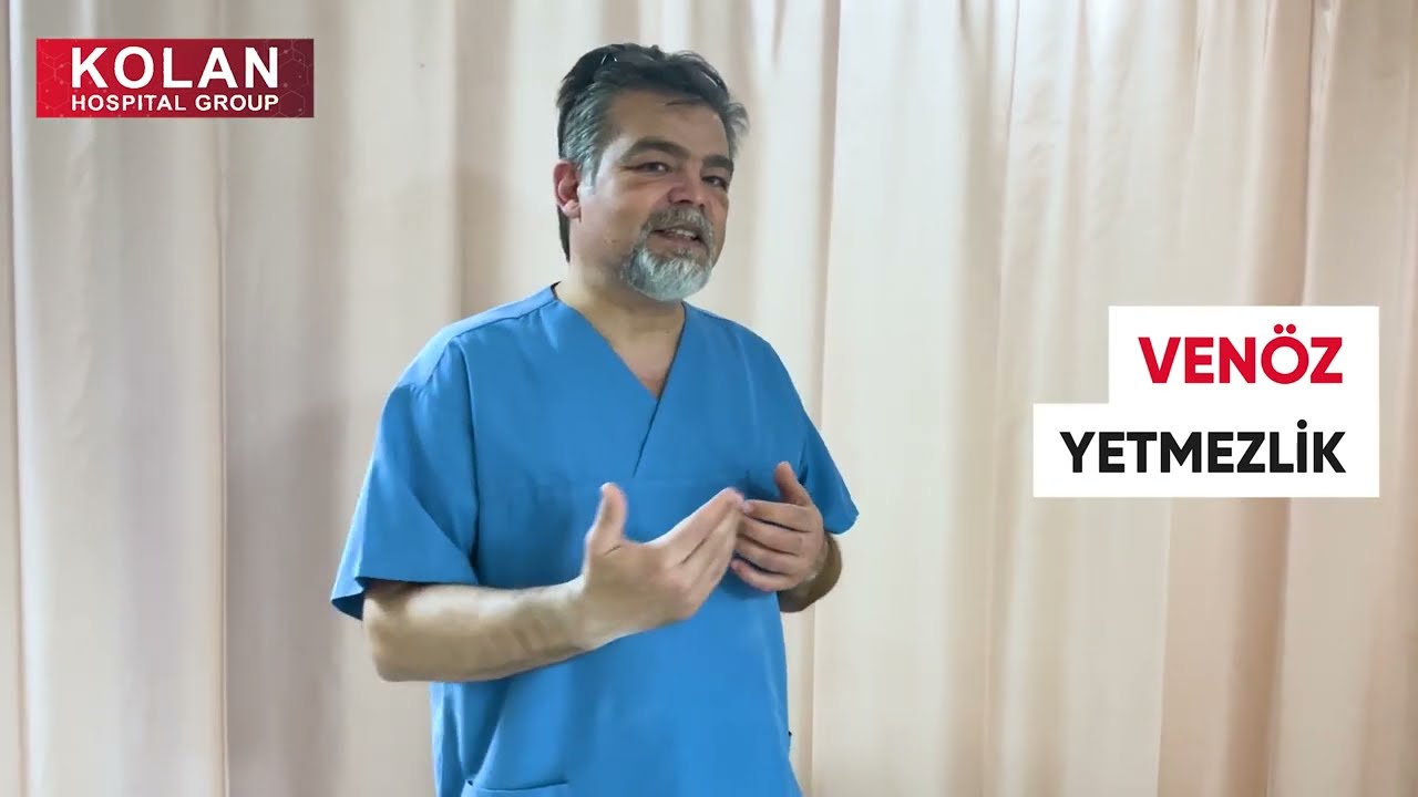 Kalp ve Damar Cerrahı Uzmanı, Op. Dr. Harun GÜLMEZ - Varis Nedir? Venöz Yetmezliği Nedir?