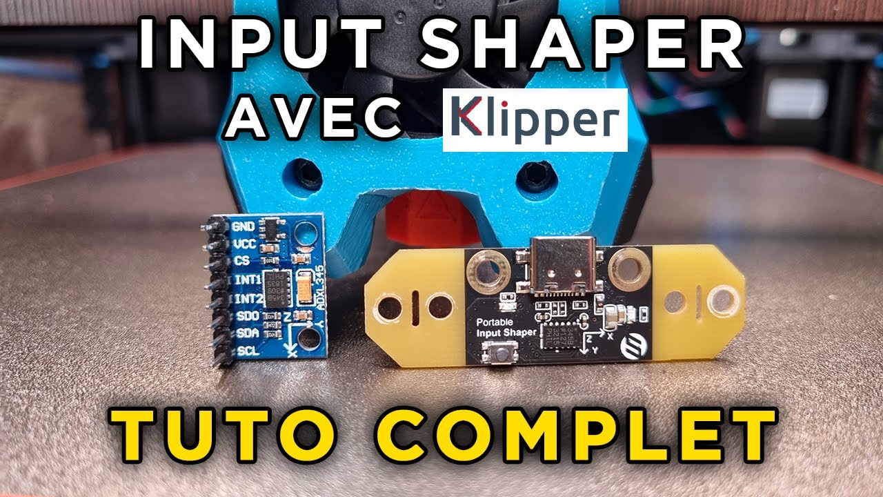 Input Shaper et Klipper : Comment BOOSTER votre imprimante 3D avec l'ADXL345 !