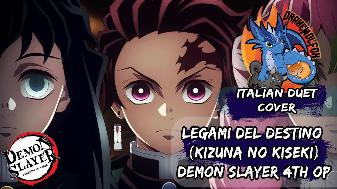 【Legami del Destino / KIzuna no Kiseki - Demon Slayer 4th OP) Italian Duet Cover