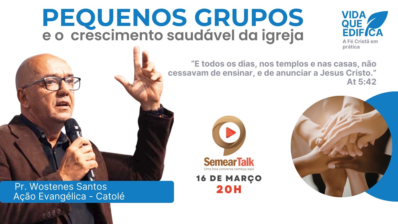 PodCast Semear Talk: Episódio 3 - Pequenos Grupos e o fortalecimento da fé