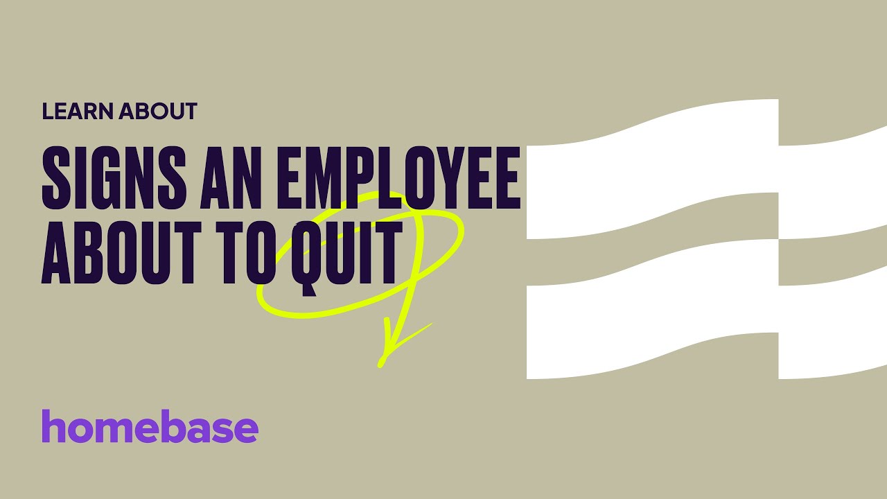 How to Spot the Signs an Employee is About to Quit