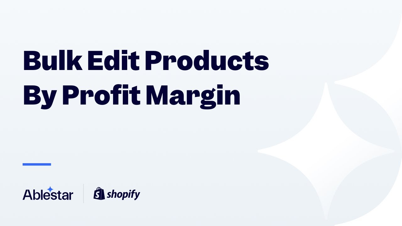 Bulk edit Shopify products based on profit margin