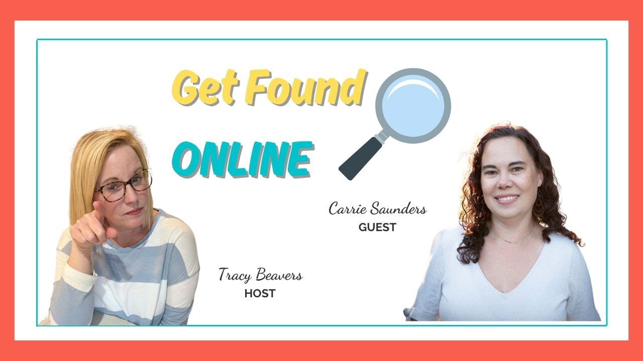 “5 Things You Actually Need for SEO: Simple Wins for Getting Found Online with Guest Carrie Saunders