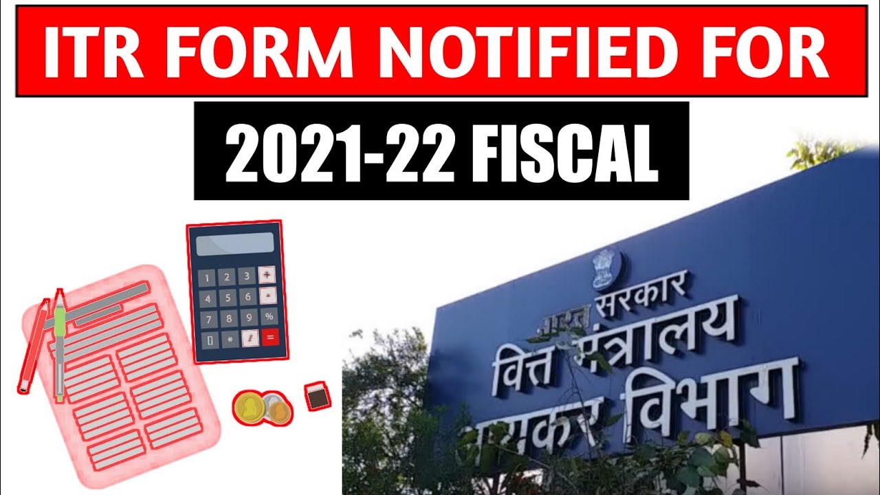CBDT Notifies New ITR Forms for AY 2022-23 l ITR1, ITR2 ,ITR3, ITR4, ITR5, ITR6, ITR7 Forms Explain