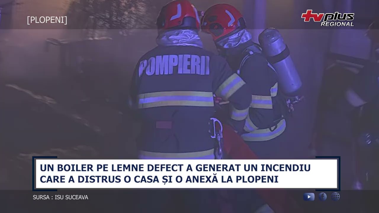 UN BOILER PE LEMNE DEFECT A GENERAT UN INCENDIU CARE A DISTRUS O CASA SI O ANEXA LA PLOPENI