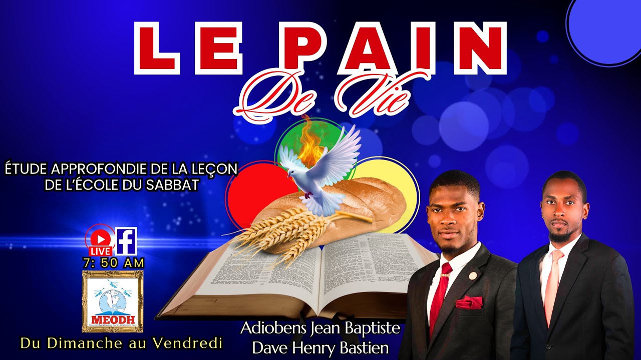 Le Pain de vie (Étude approfondie de la leçon de l'Ecole du Sabbat: 04/02/26)