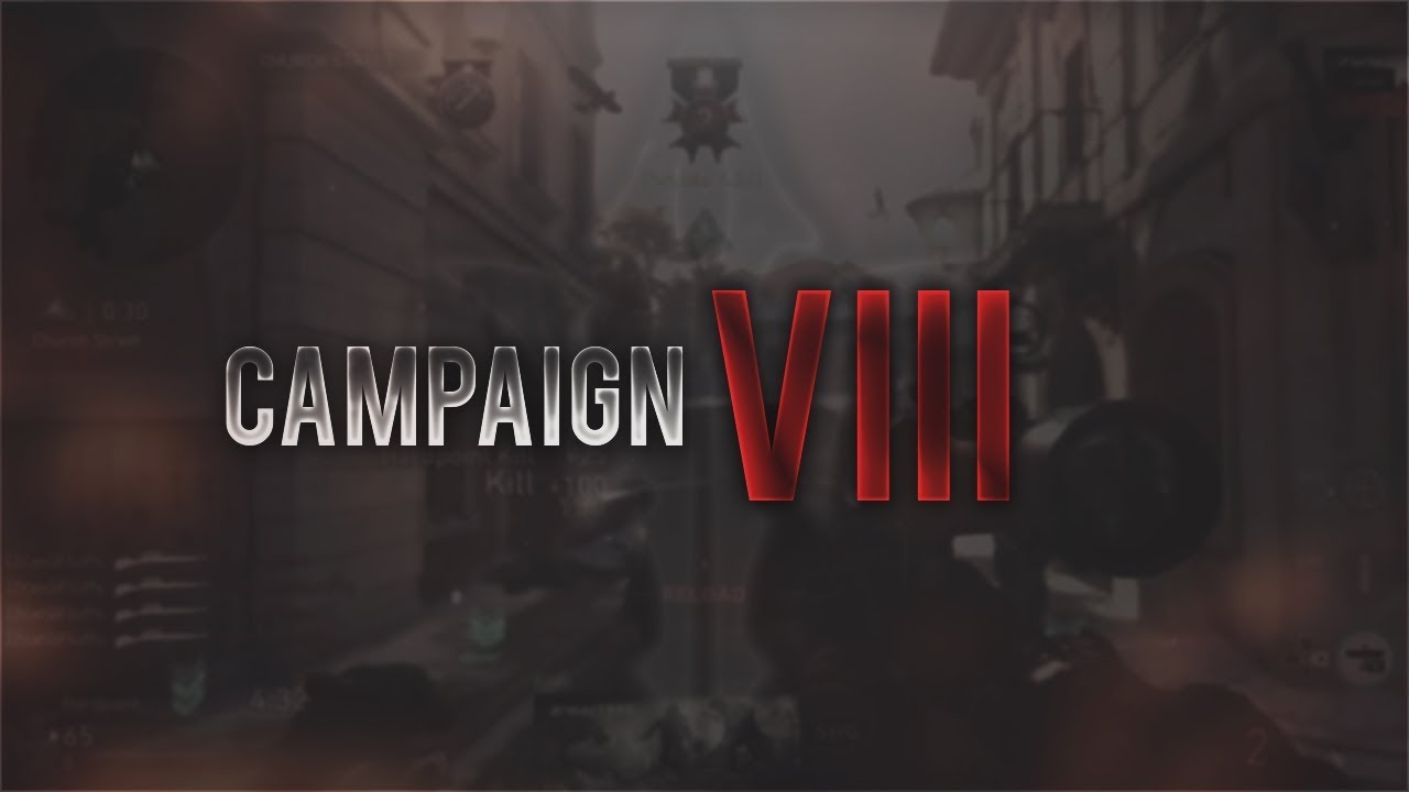 Campaign VIII | Legion XI