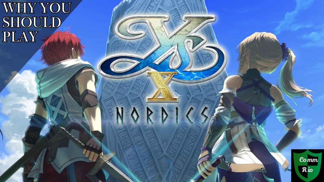 Why You Should Play Ys X Nordics