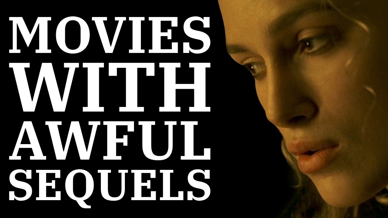Movies With Terrible Sequels