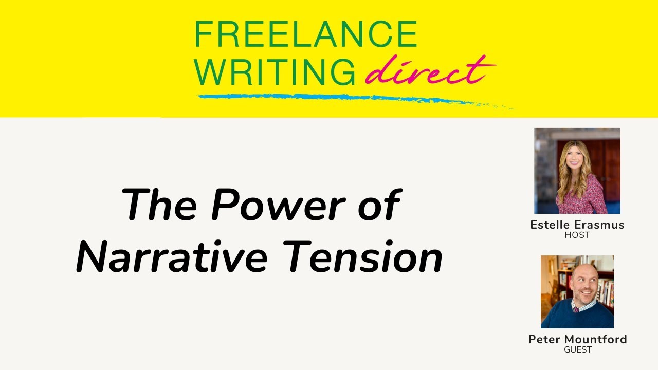 The Power of Narrative Tension with Peter Mountford