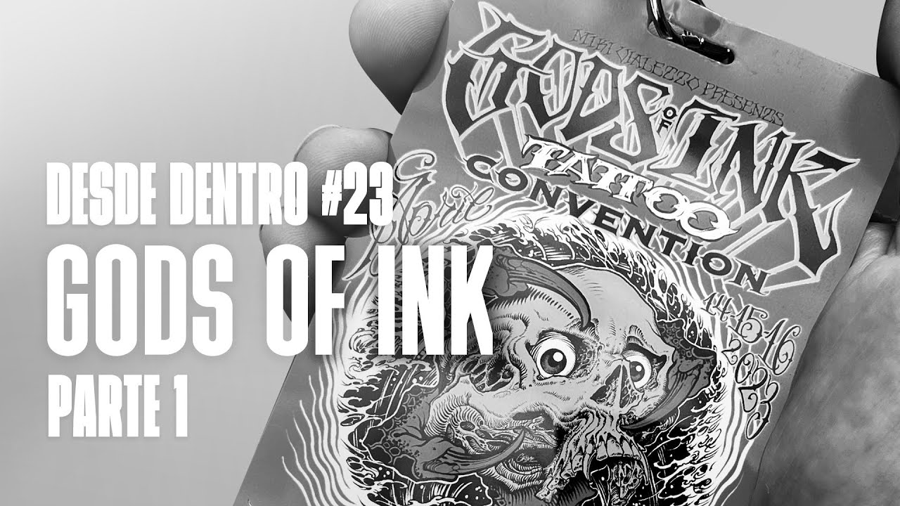 Gods of Ink, Tattoo Convention Parte 1 | Oscar Hove DD#23