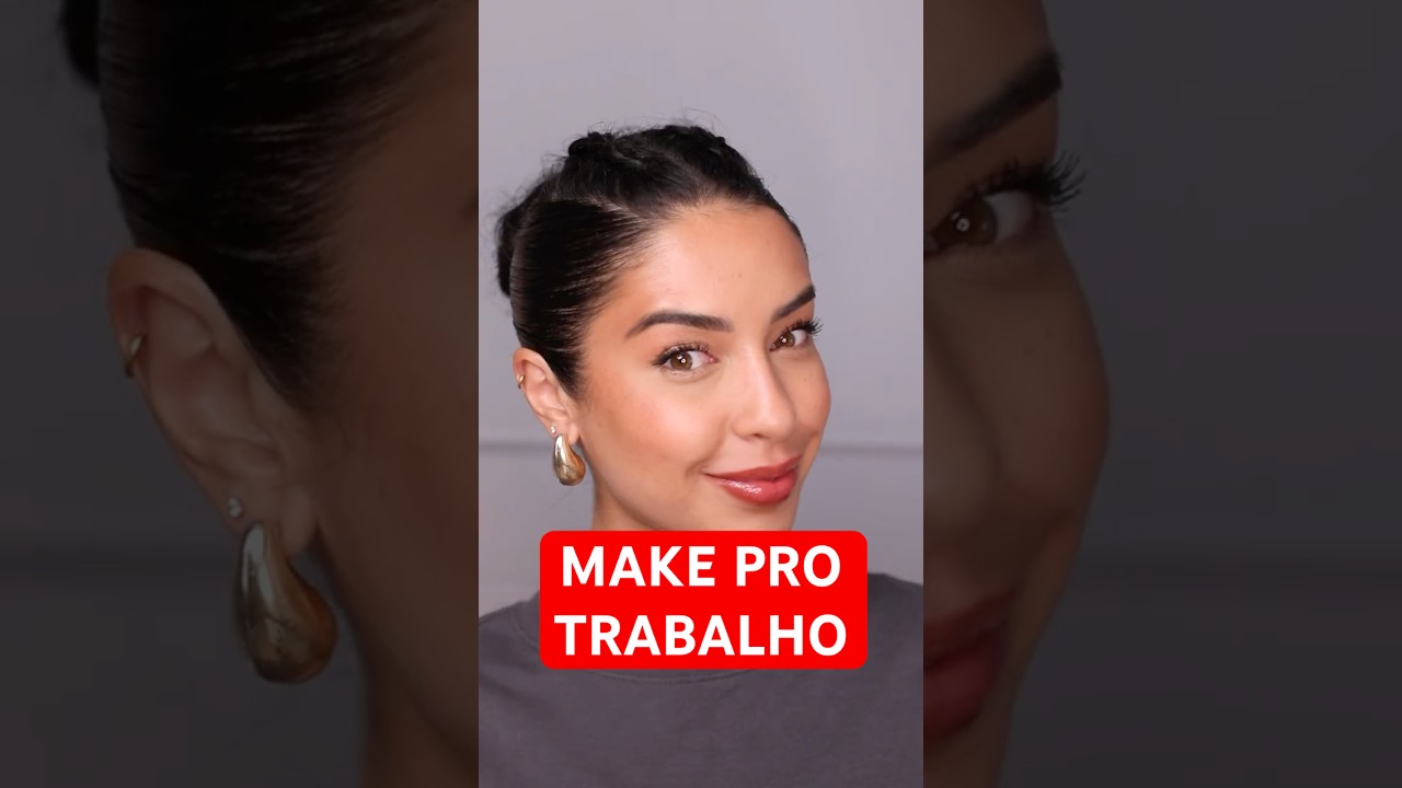 MAKE FÁCIL PRO TRABALHO PRA FAZER EM CASA | JULIANA LOUISE