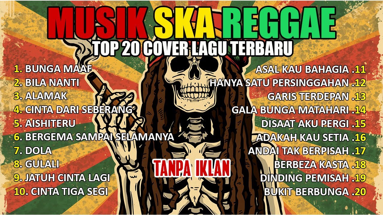 🔴 Top Hits Spotify Indonesia 2025 Full Album Reggae – Kumpulan Musik Cover SKA REGGAE Terbaru 2025 🔥