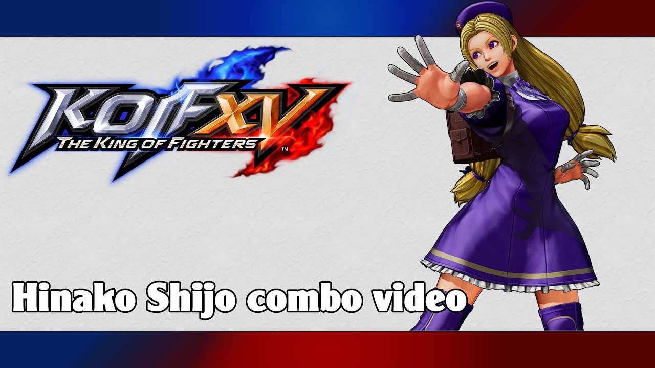 KoF XV: Hinako Shijo combo video