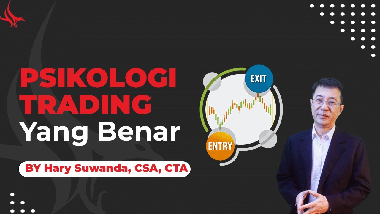 Psikologi Trading Yang Benar