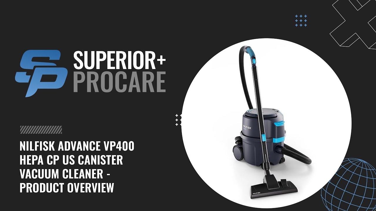 NILFISK ADVANCE VP400 HEPA CP US CANISTER VACUUM CLEANER - PRODUCT OVERVIEW