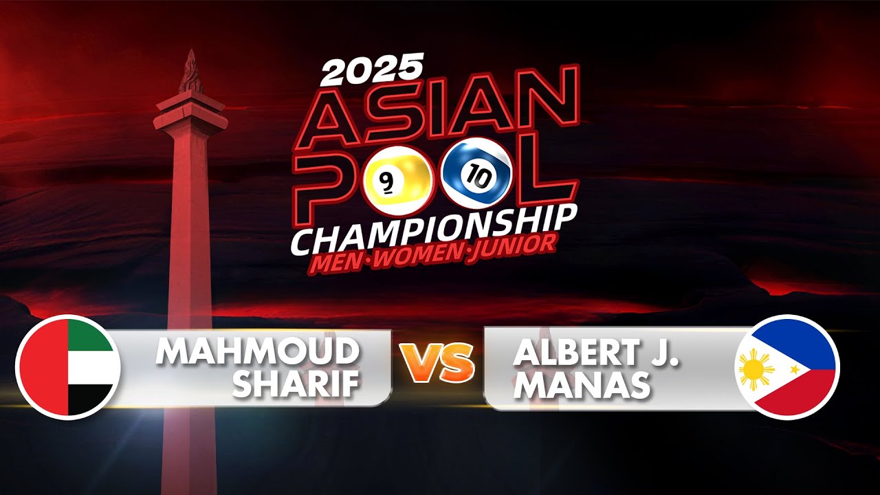FULL MATCH! MAHMOUD SHARIF (UAE) vs (PHI) ALBERT JAMES MANAS | ASIAN POOL CHAMPIONSHIP 2025