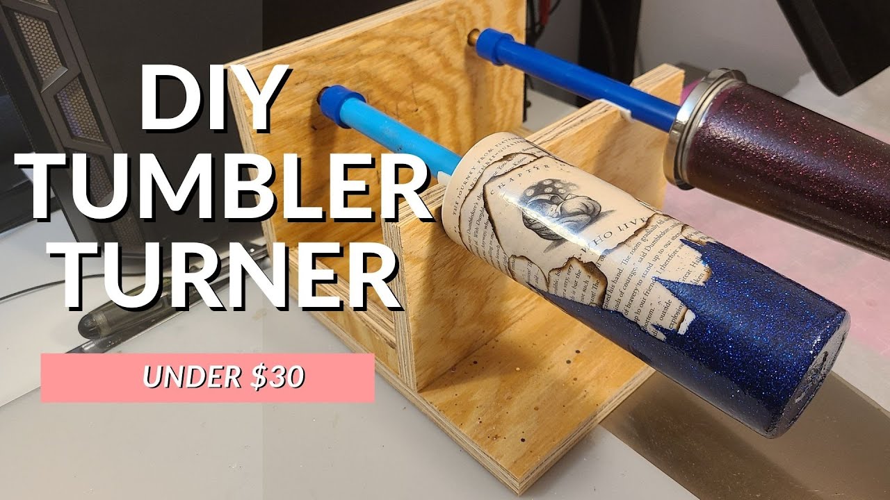 How to Make a Cup Turner Cheap | DIY Double Tumbler Turner for less than $30