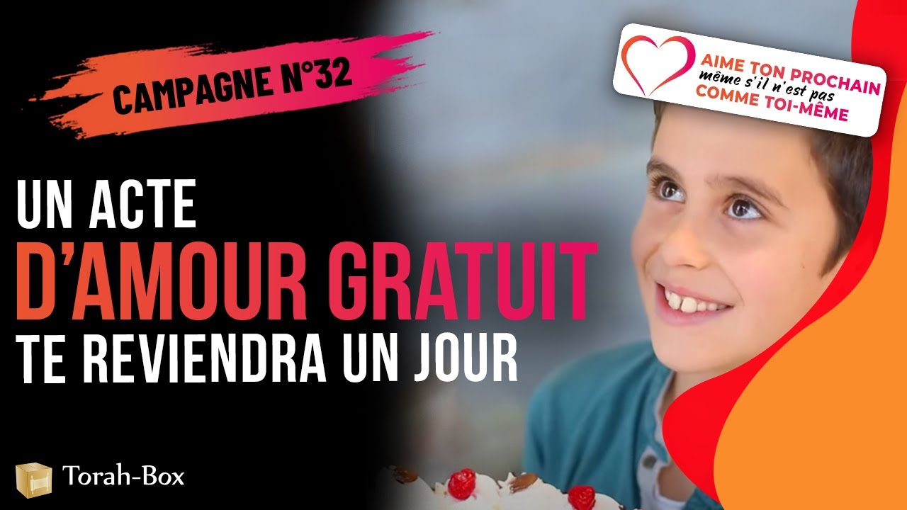 Campagne n°32 ❤️ TOUT ACTE D'AMOUR TE REVIENDRA UN JOUR