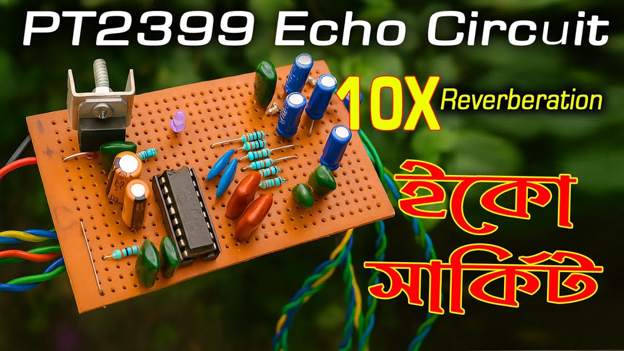 How to make Echo circuit | PT2399 echo circuit diagram | Digital Delay Circuit PT2399 Echo