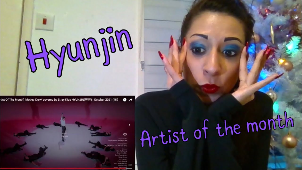 Dancer Reacts to STRAY KID'S HYUNJIN - ARTIST OF THE MONTH (MOTLEY CREW) First Time Reaction!