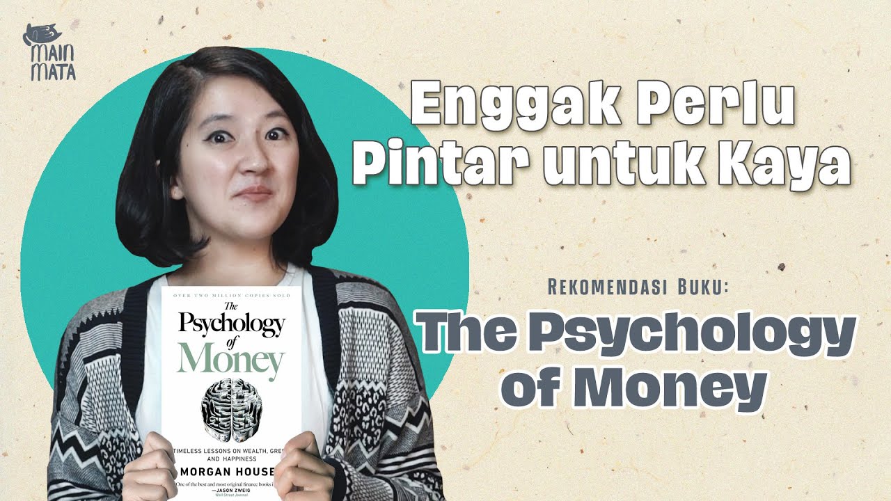 Cara Menjadi Kaya Menurut Buku The Psychology of Money Karya Morgan Housel