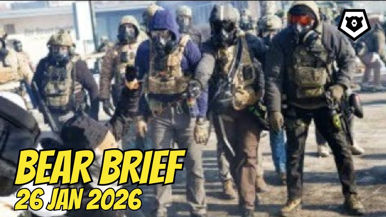 National Intel & Commentary | Bear Brief 26JAN26 | LIVE
