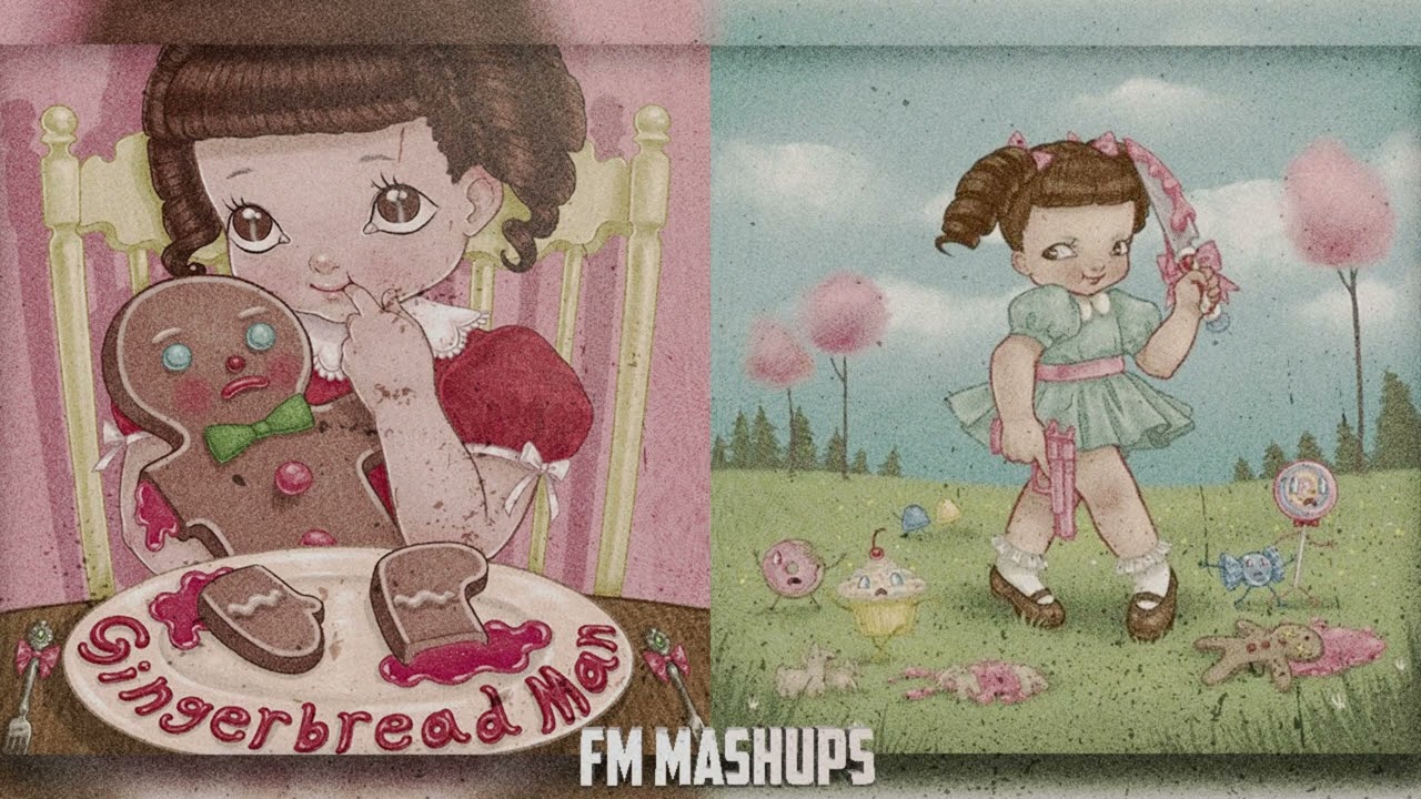 Gingerbread Man x Mad Hatter [Melanie Martinez²] Mashup ♡~•