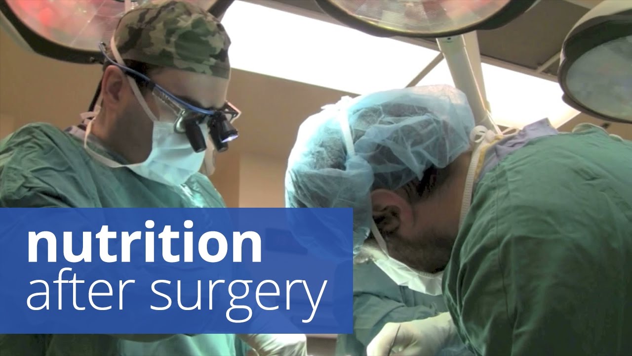 Nutrition after surgery: how to fuel your recovery