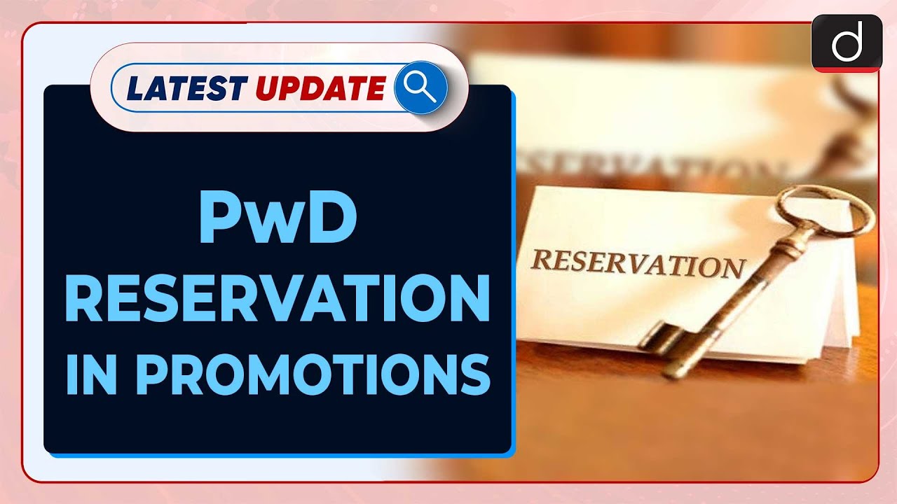 PwD Reservation in Promotions | Latest update | Drishti IAS English