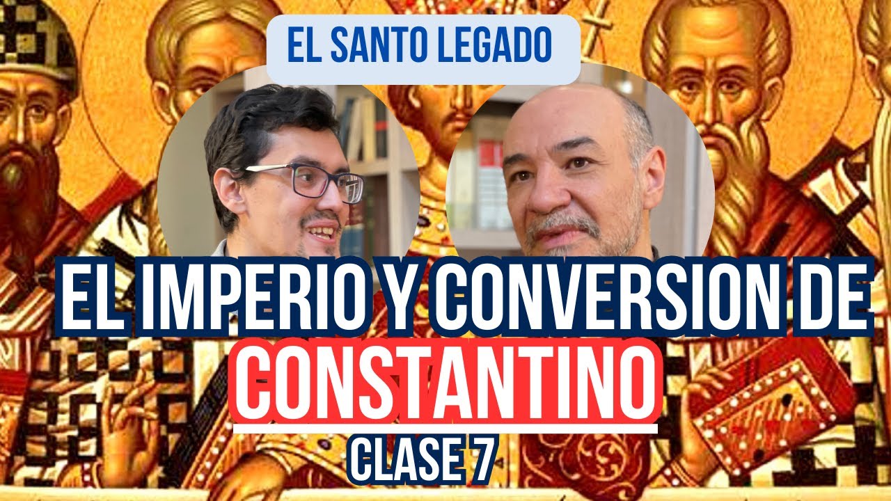 La Conversión de Constantino - El Santo Legado