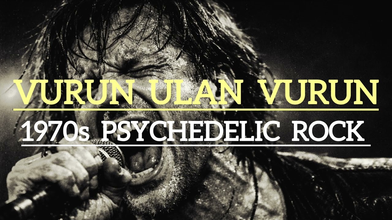 Vurun Ulan Vurun | 1970s Psychedelic Rock (Official Audio)