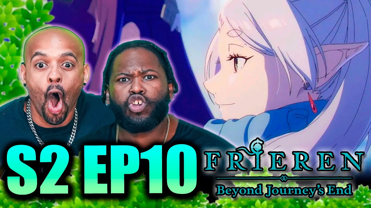 Come And Enjoy PEAK one more time... 👉 Frieren Season 2 Episode 10 Reaction フリーレン