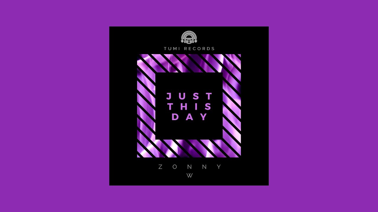 Zonny W - Just This Day (Audio)