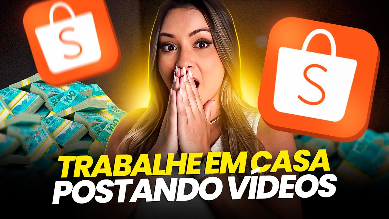 ATENÇÃO!!! Shopee Contrata Mulheres para Trabalhar de Casa Postando Vídeos