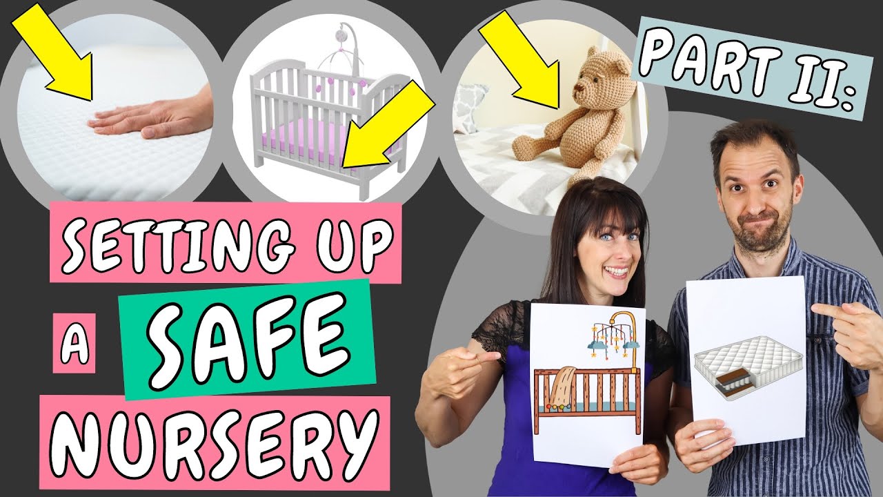 Things to take care of before Baby arrives: Part 2 - How to set up a safe Nursery for your Baby