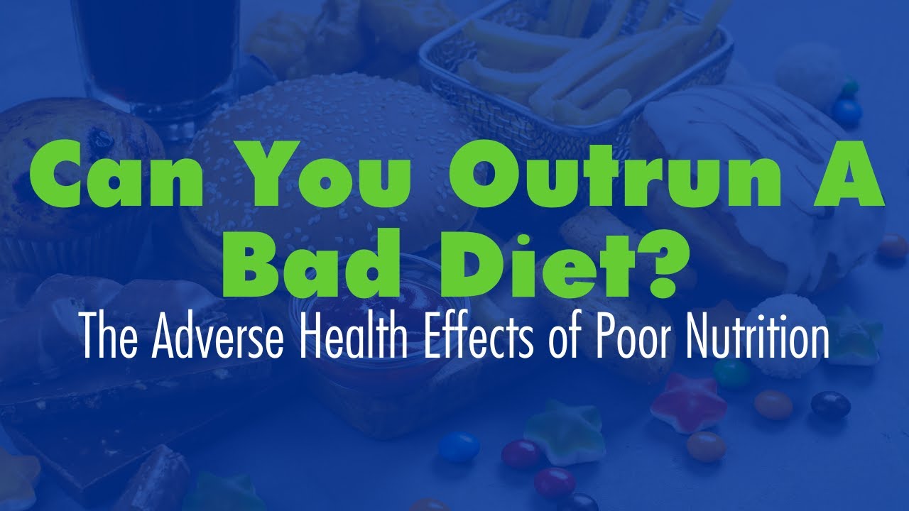 Can You Outrun a Bad Diet?