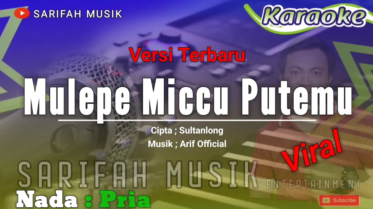 MULEPE MICCU PUTEMU - CIPT ; SULTANLONG - KARAOKE - VIRAL || NADA PRIA #sarifahmusik#viraltiktok