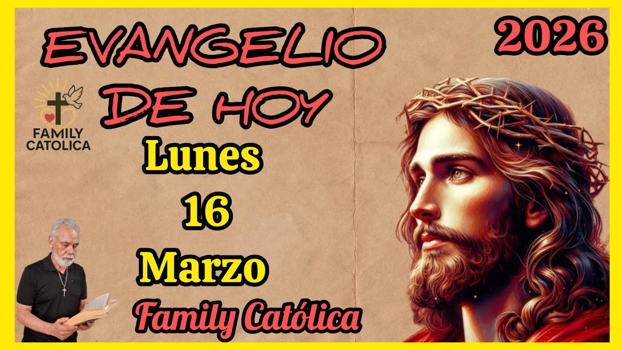 Evangelio de Hoy Lun 16/03/2026 Jn. 4 43-54 (Reflexion)Familycatolica ##Evangelio 📕📖🙏