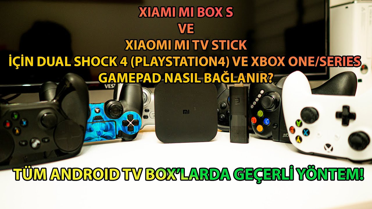 Xiaomi Mi Box S ve Mi Tv Stick'e Gamepad Nasıl Bağlanır?