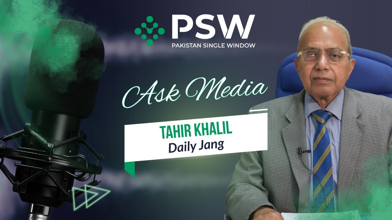 Ask Media | Building a Digital Trade Ecosystem for Transparency & Growth | Tahir Khalil, Daily Jang