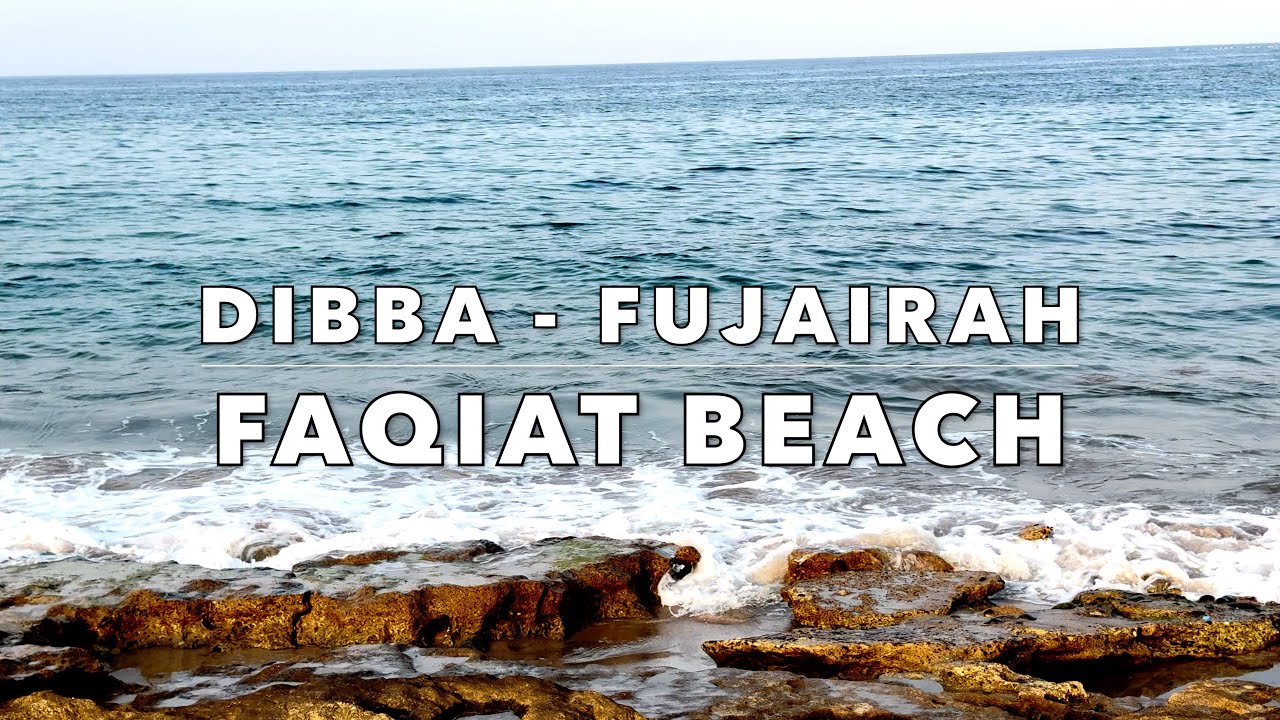 Faqiat Beach Dibba Fujairah UAE